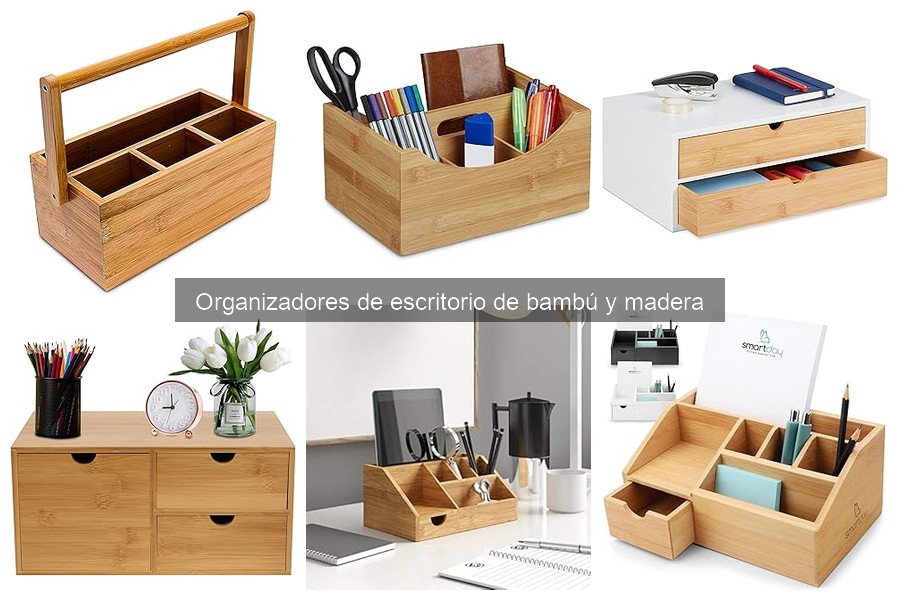 Alternativas a organizadores de escritorio de bambú y madera