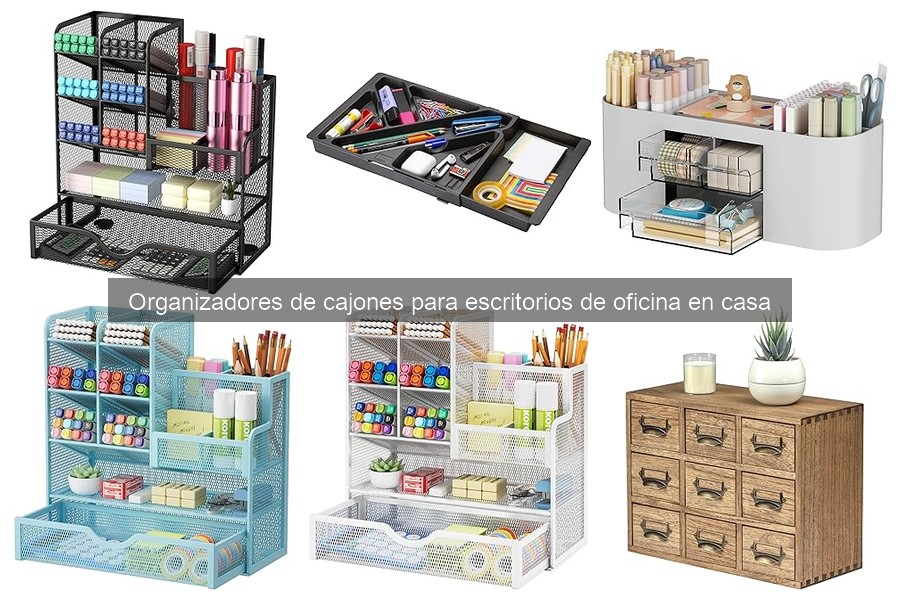 Cómo mantener limpios los organizadores de cajones en tu oficina