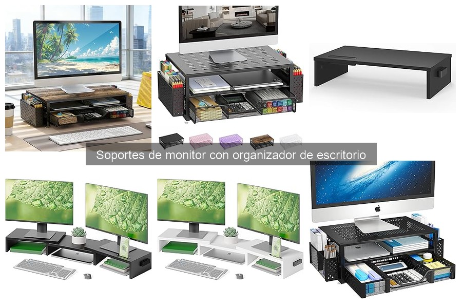 Comparativa de soportes de monitor con organizador de escritorio