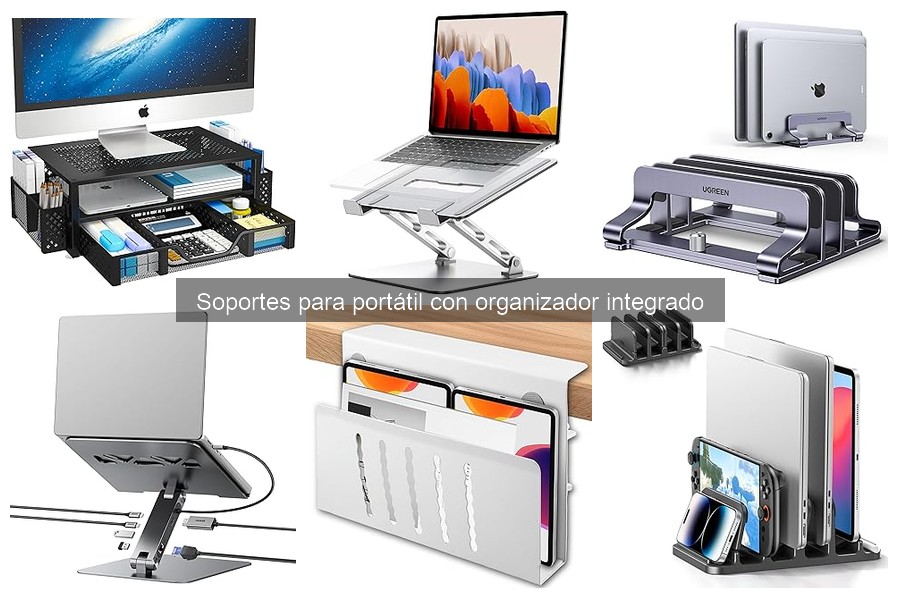 Comparativa: Soportes para portátil con y sin organizador