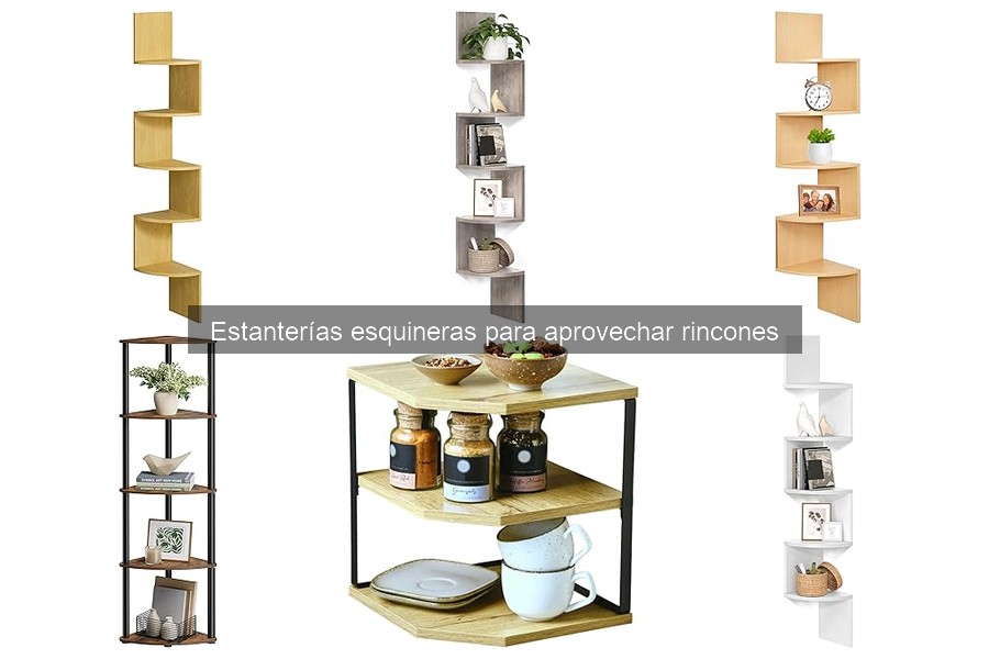 Estanterías Esquineras: Soluciones para Espacios Pequeños