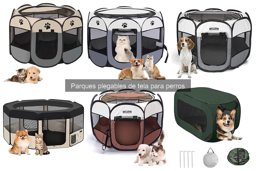 Guía para elegir el mejor parque plegable de tela para perros