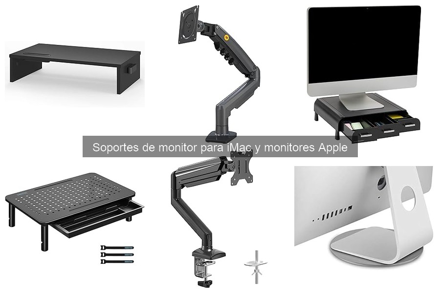 Opiniones sobre Soportes de Monitor para iMac: Comparativa de Modelos