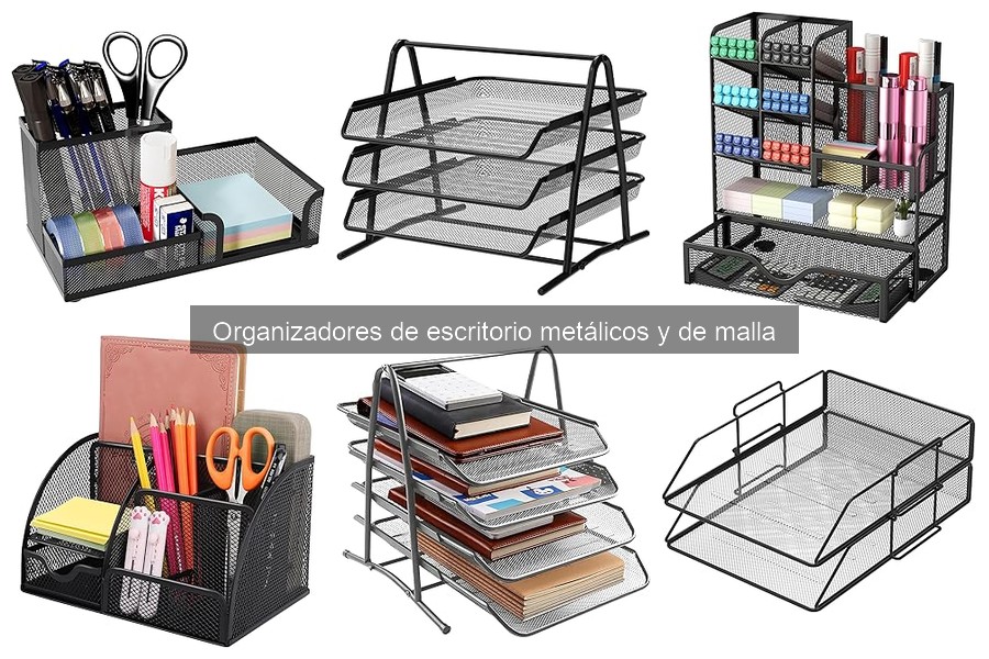 Problemas comunes con organizadores de escritorio metálicos
