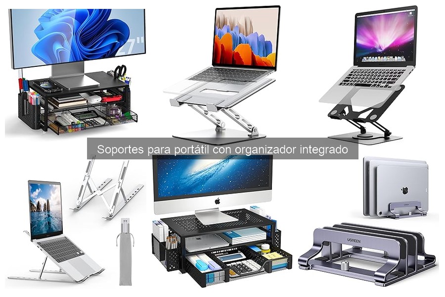 Soporte para portátil con organizador integrado: ¿Qué es?