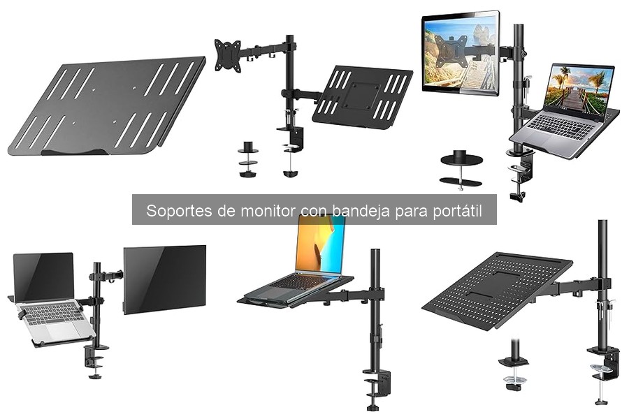 Soportes de Monitor con Bandeja para Portátil: ¿Qué Son?