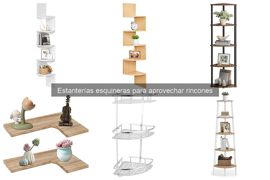 Tipos de Estanterías Esquineras para Espacios Pequeños