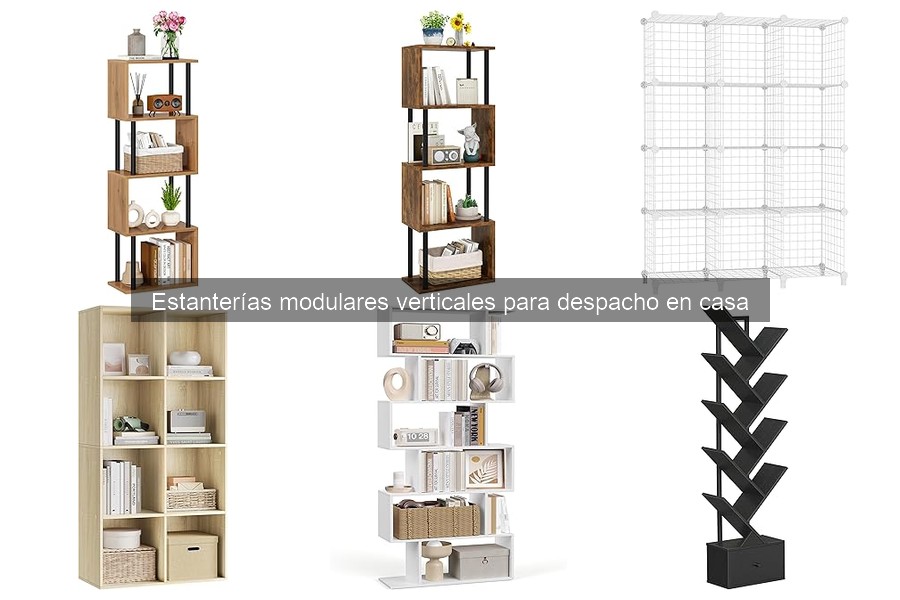 Tipos de estanterías modulares verticales para tu oficina en casa