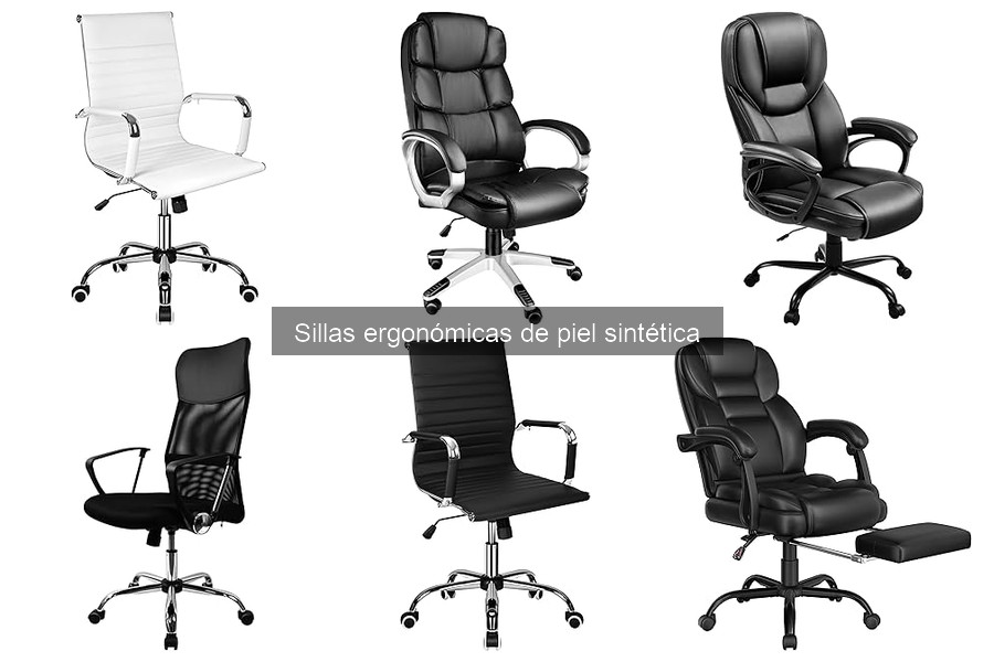 Ventajas de las Sillas Ergonómicas de Piel Sintética