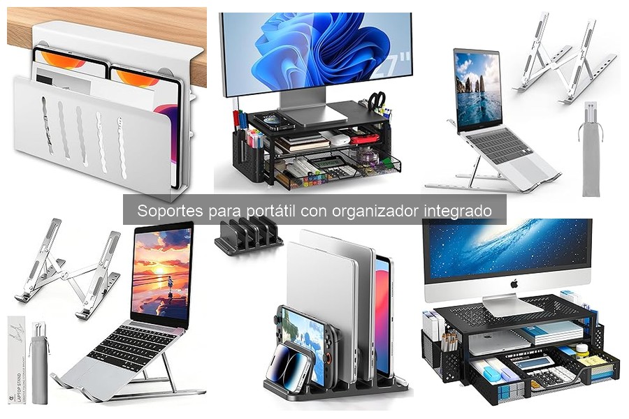 Ventajas de usar un soporte para portátil con organizador